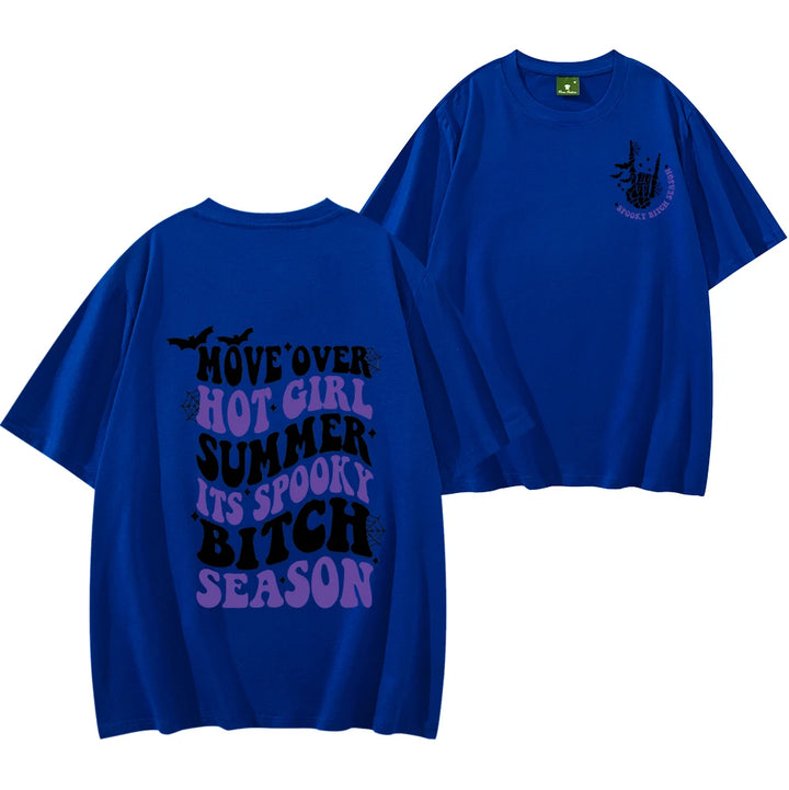 Move Over Hot Girl Summer It's Spooky Bitch Season Dark Blue T-Shirt