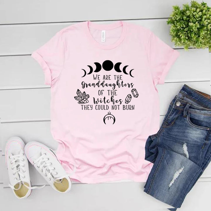 We Are The Granddaughters of The Witches You Could Not Burn Pink T-Shirt