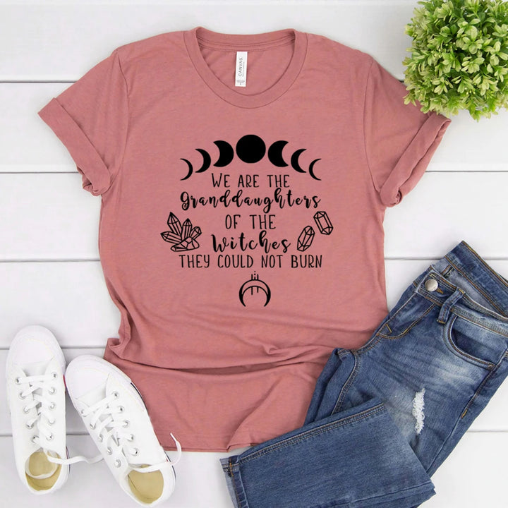 We Are The Granddaughters of The Witches You Could Not Burn Pink T-Shirt