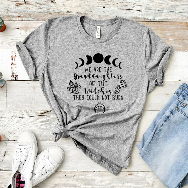 We Are The Granddaughters of The Witches You Could Not Burn Grey T-Shirt