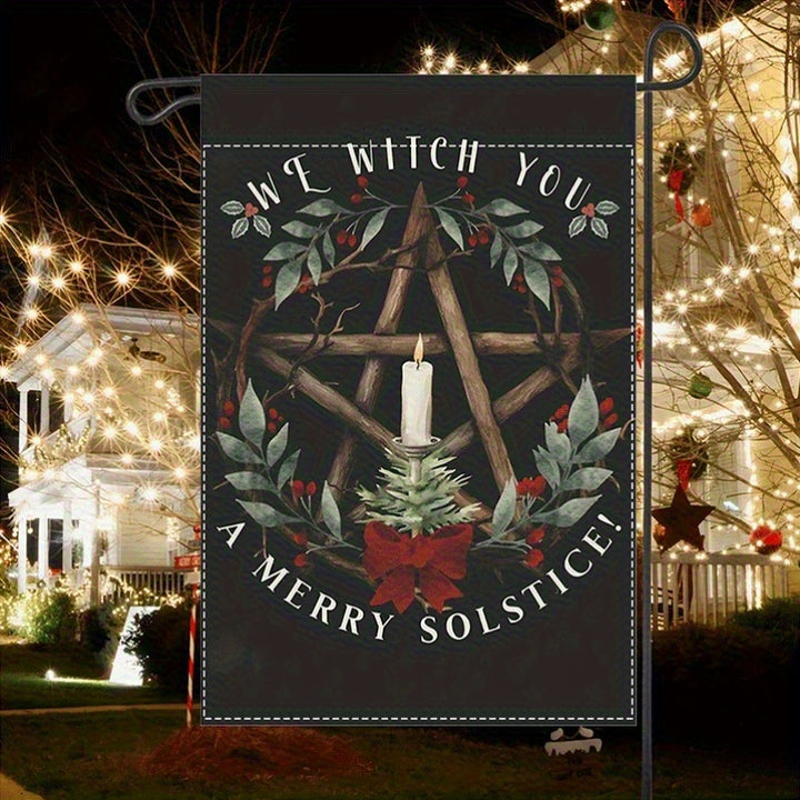 We Witch You A Merry Solstice Garden Flag