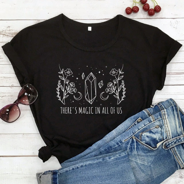 Black There's Magic In All Of Us T-Shirt | Witch Clothing