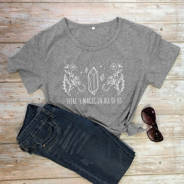 Gray There's Magic In All Of Us T-Shirt | Witch Clothing