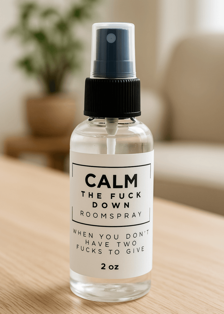 Calm The Fuck Down Spray