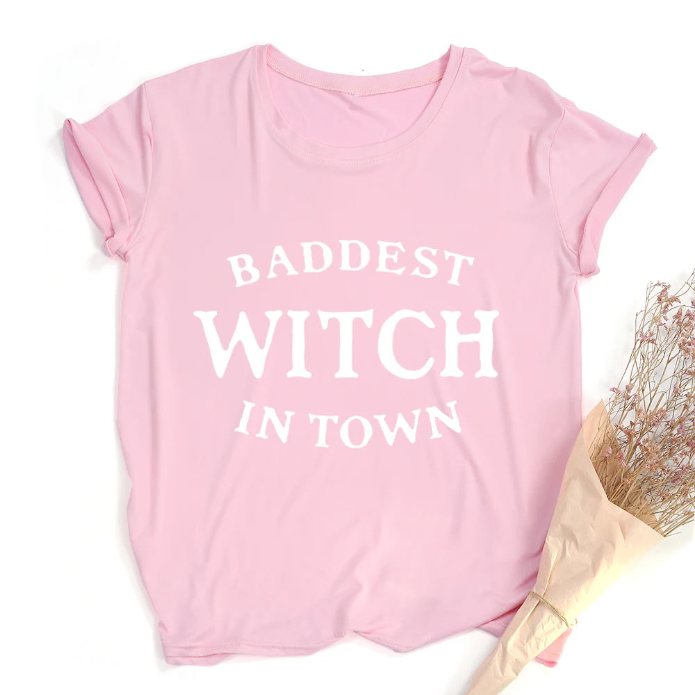 Baddest Witch In Town Shirt