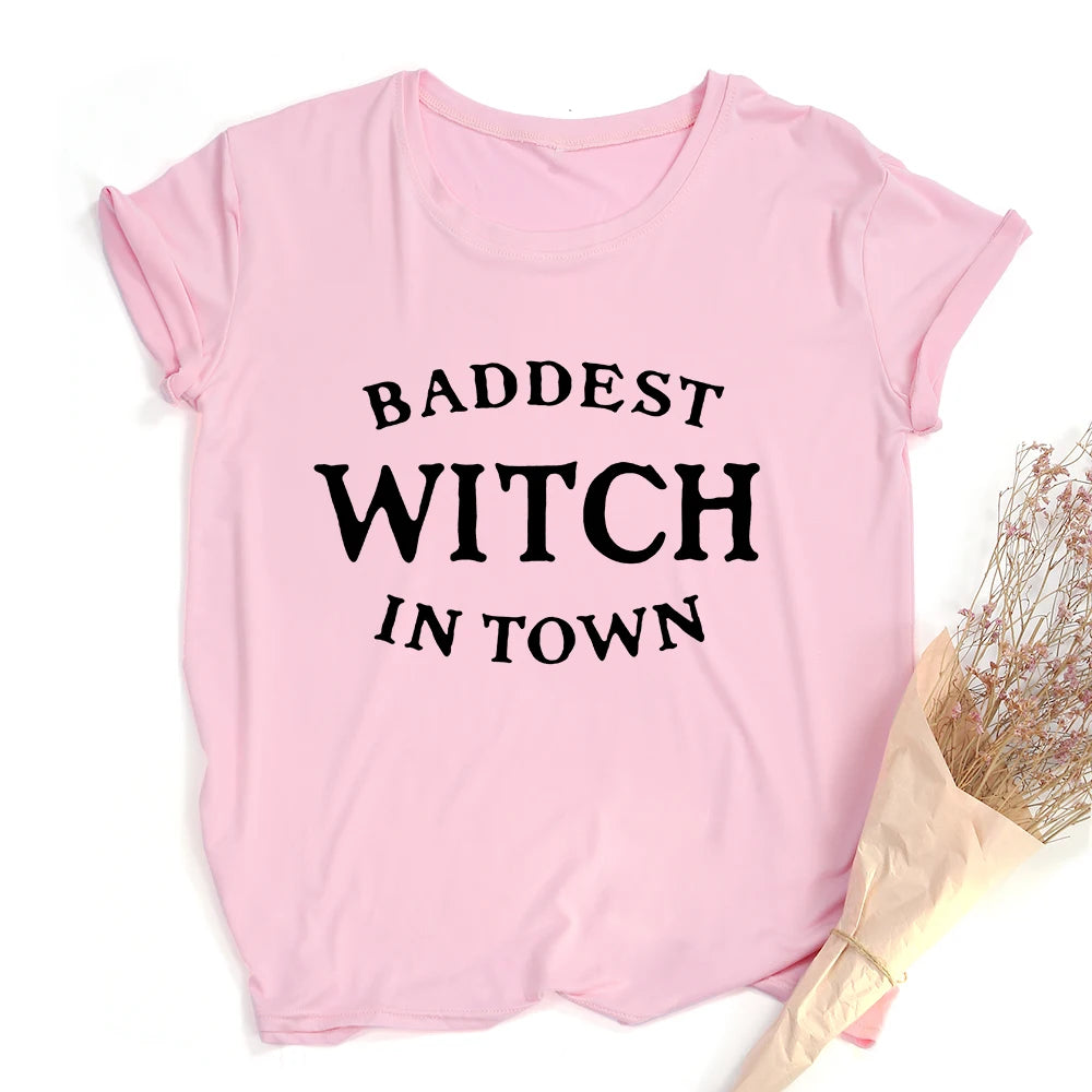 Baddest Witch In Town Shirt