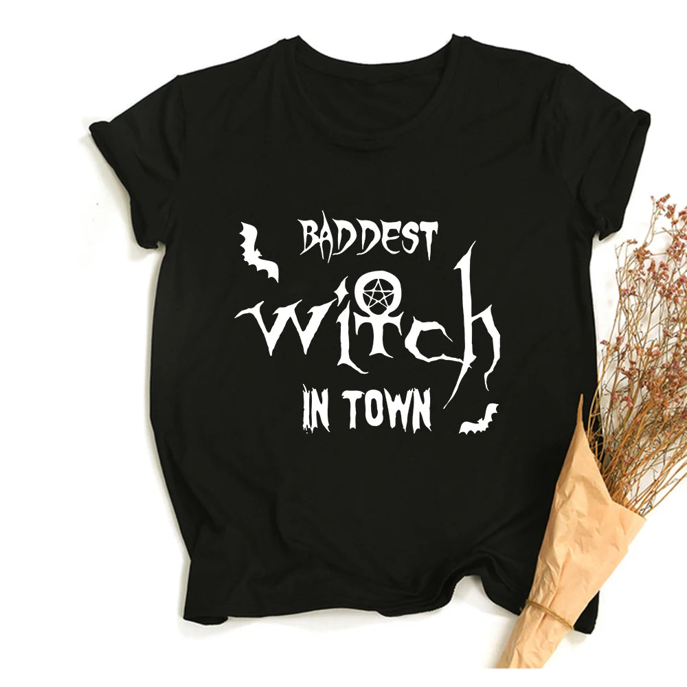 Baddest Witch in Town T Shirt
