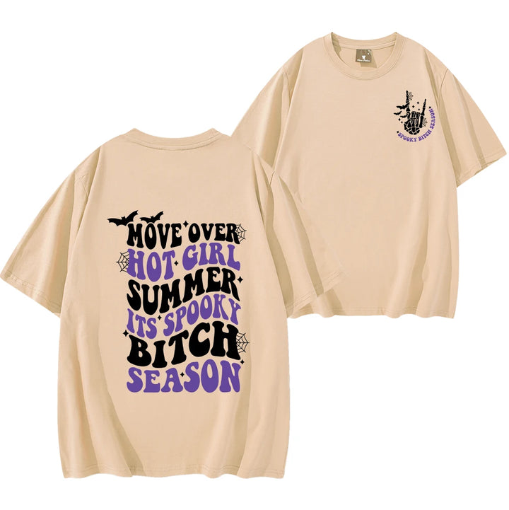 Move Over Hot Girl Summer It's Spooky Bitch Season Beige T-Shirt