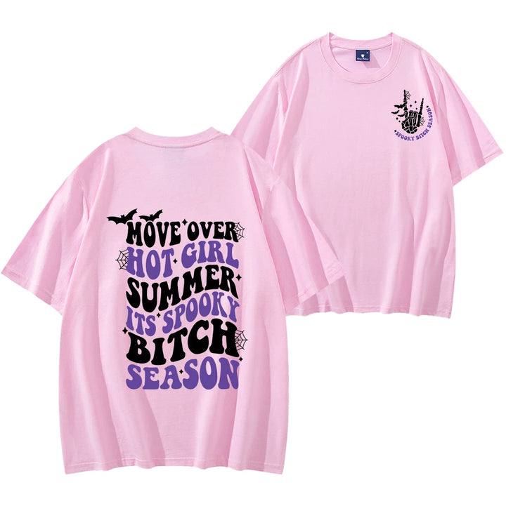 Move Over Hot Girl Summer It's Spooky Bitch Season Pink T-Shirt