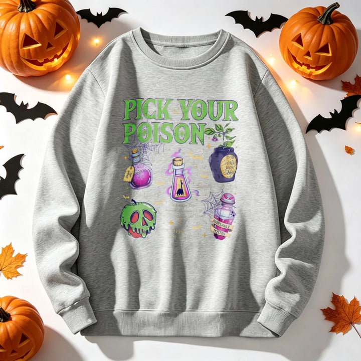Pick Your Poison Gray Sweatshirt