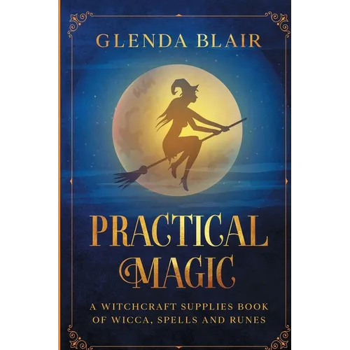 Practical Magic By Glenda Blair