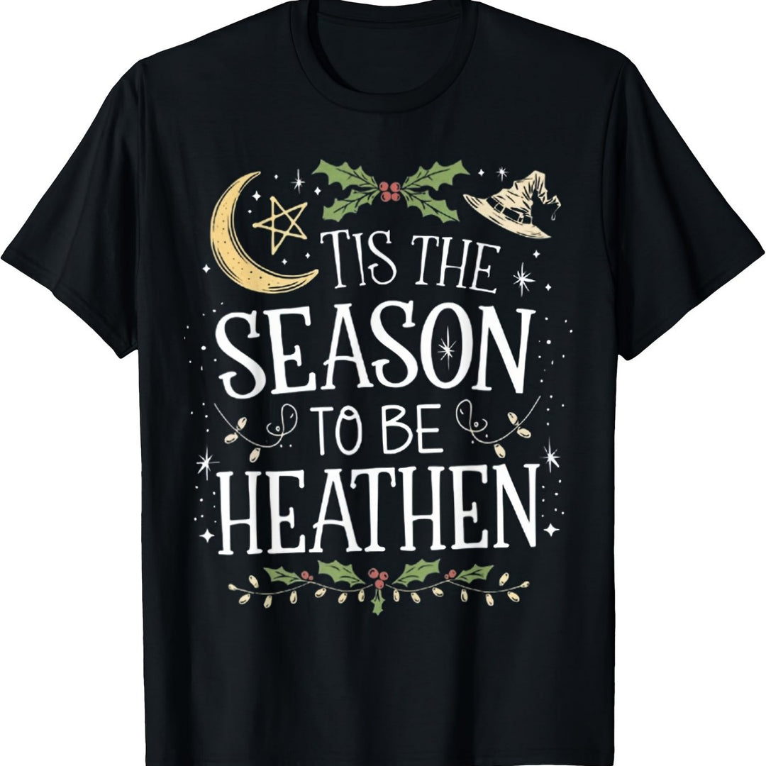 Tis The Season To Be Heathen Christmas T-Shirt